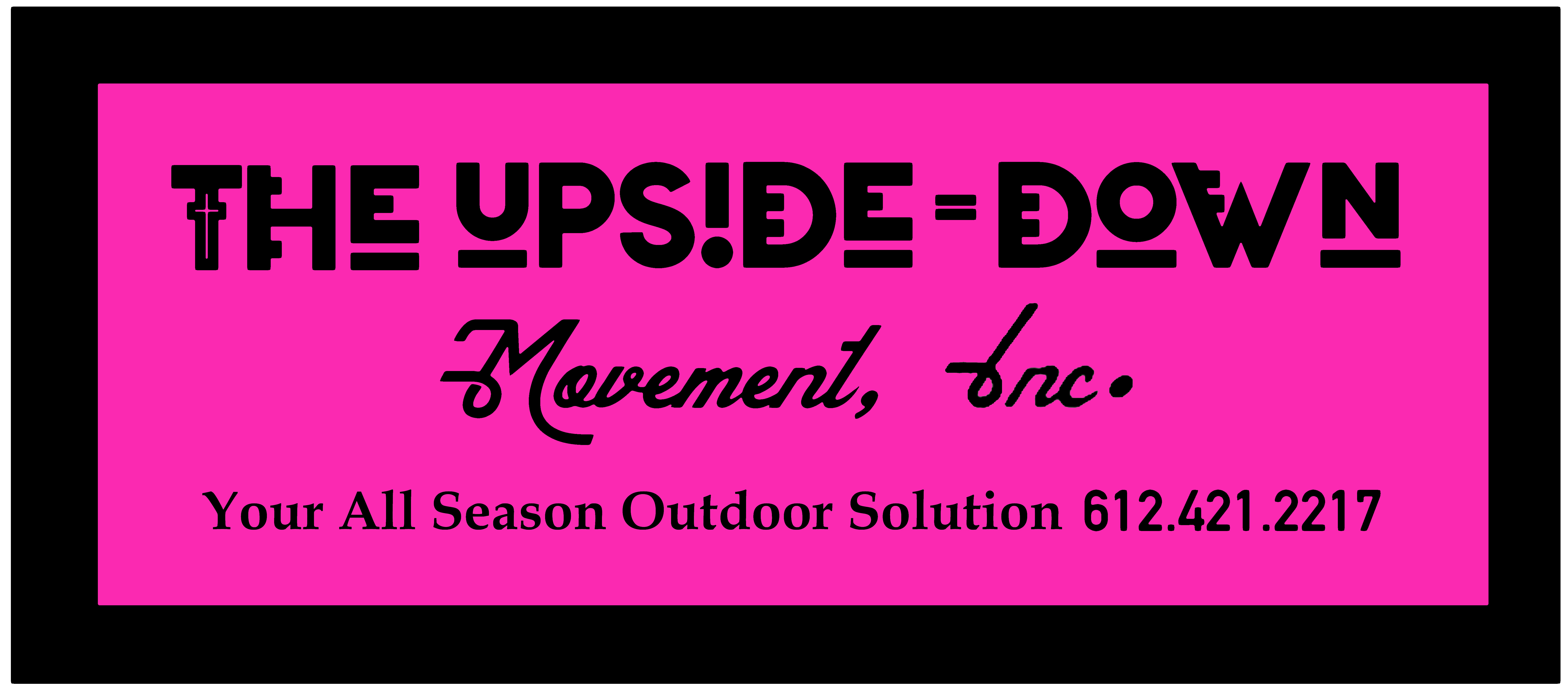 Upside Down Movement, Inc.